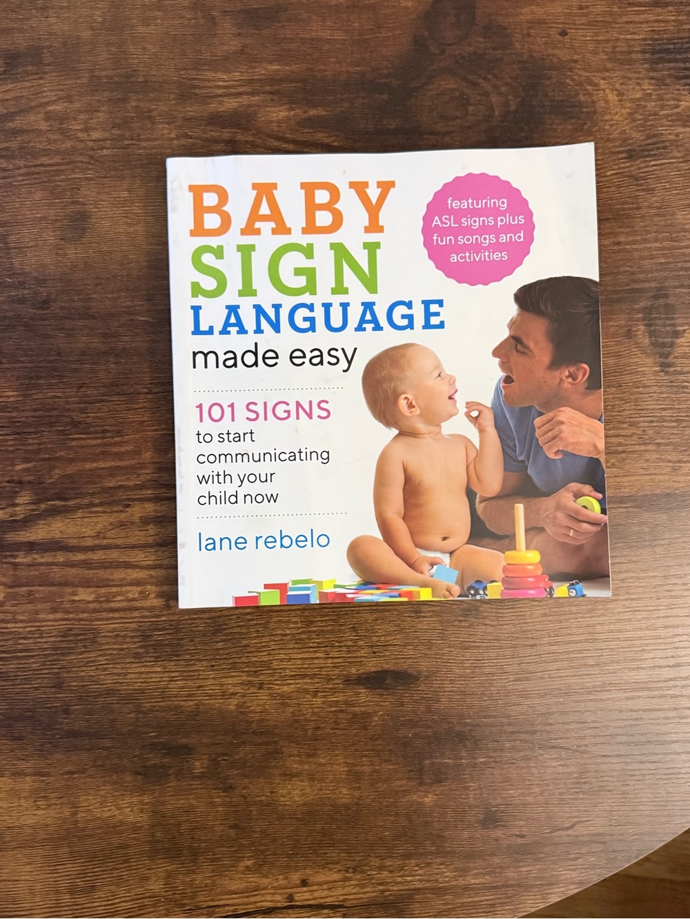 Baby Sign Language Made Easy by Lane Rebelo